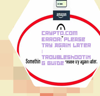 Cryptocom error please try again